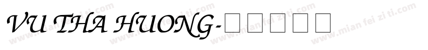 vu tha huong字体转换